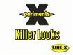 xperiments_KillerLooks